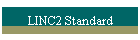 LINC2 Standard